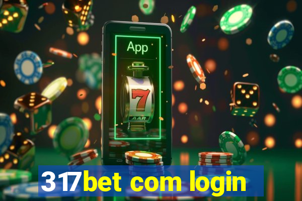 317bet com login